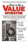 How To Be A Value Investor: Essential Guides To Today's Most Popular Investing Strategies by Author Lisa Holton 